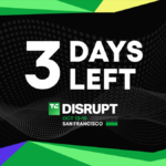 TechCrunch Disrupt 2026 3 days left